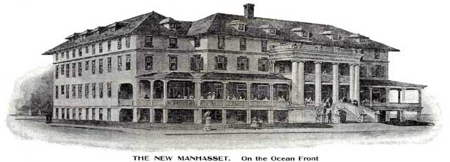 The New Manhasset -on the ocean front