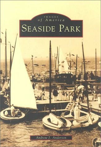 Images of America, seaside park bookcover.
